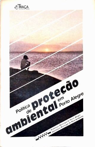 Política de Proteção Ambiental em Porto Alegre