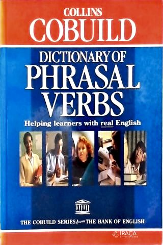 Collins Cobuild Dictionary Of Phrasal Verbs