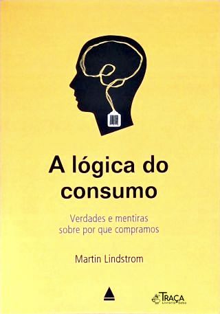 A Lógica Do Consumo