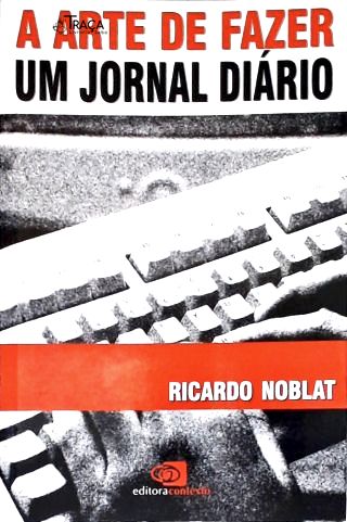 A Arte De Fazer Um Jornal Diário