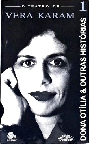 Dona Otília E Outras Histórias