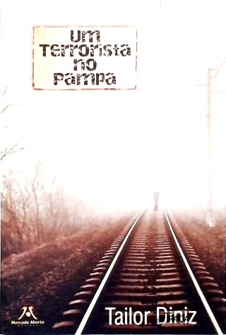 Um Terrorista No Pampa