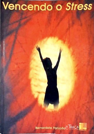 Vencendo o Stress