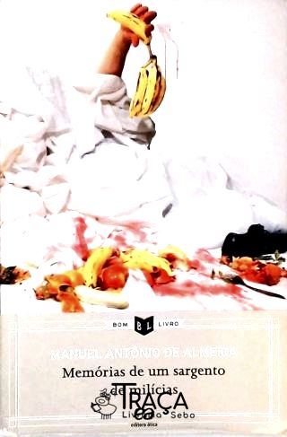 Memórias De Um Sargento De Milícias