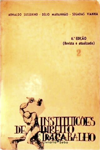 Instituições de Direito do Trabalho - Vol. 2