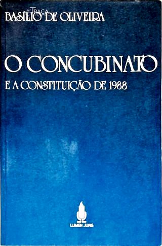 O Concubinato e a Constituição de 1988