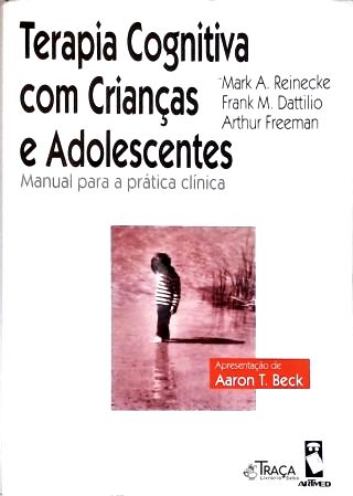 Terapia Cognitiva Com Crianças e Adolescentes