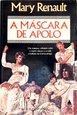 A Máscara De Apolo