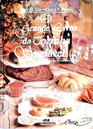 O Grande Livro Da Cozinha Saudável