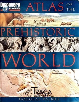 Atlas of the Prehistoric World