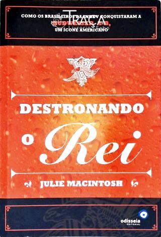 Destronando O Rei