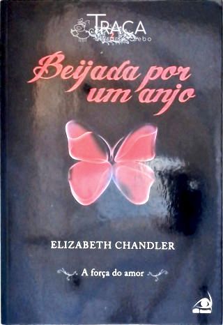 Beijada Por Um Anjo: A Força Do Amor