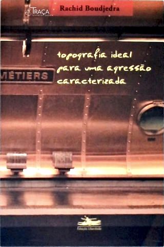 Topografia ideal para uma agressão caracterizada