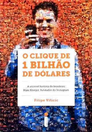 O Clique De 1 Bilhão De Dólares