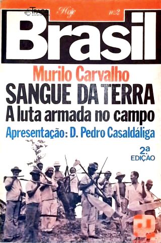 Brasil Hoje: Sangue Da Terra