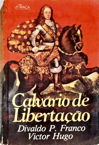 Calvário De Libertação