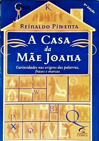 A Casa Da Mãe Joana