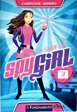 Spy Girl: Pesadelo