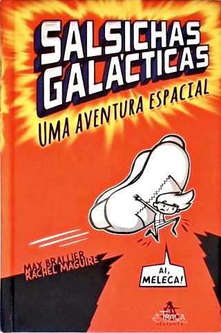 Salsichas Galácticas: Uma Aventura Espacial