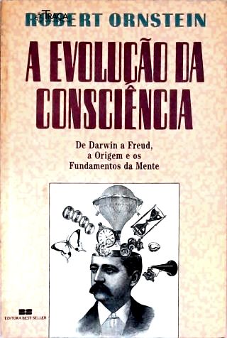 A Evolução da Consciência
