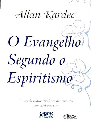 O Evangelho Segundo o Espiritismo