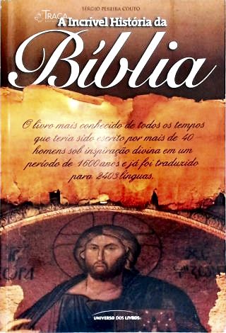 A Incrível História da Bíblia