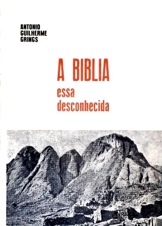 A Biblia Essa Desconhecida