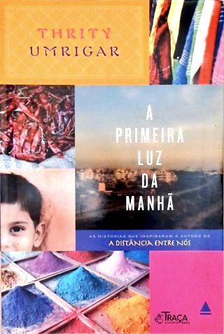 A Primeira Luz Da Manhã