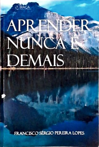 Aprender Nunca É Demais