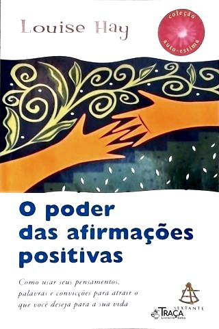O Poder Das Afirmações Positivas