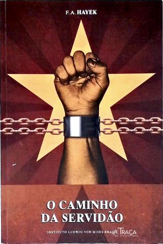 O Caminho Da Servidão
