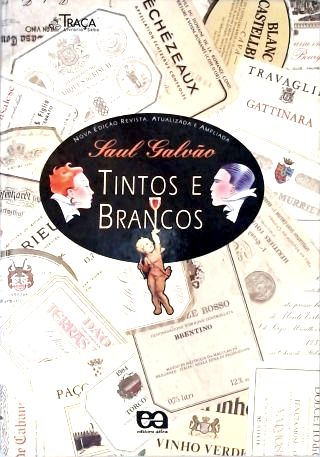 Tintos E Brancos