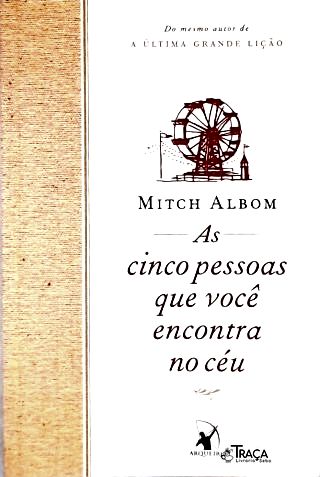 As Cinco Pessoas Que Você Encontra No Céu