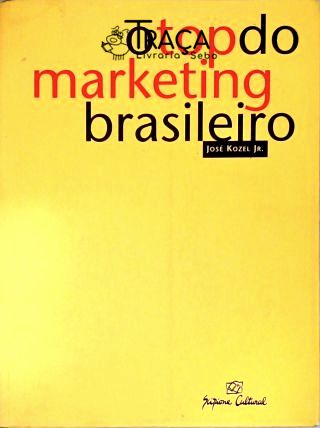 O Top Do Marketing Brasileiro