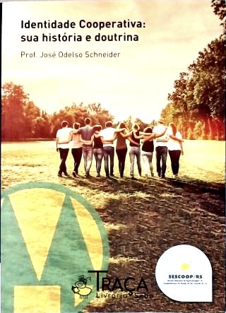 Identidade Cooperativa: Sua História e Doutrina
