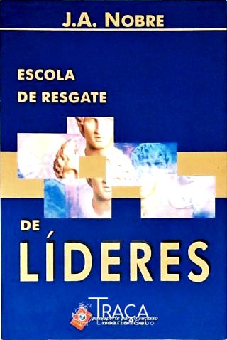 Escola De Resgate De Líderes