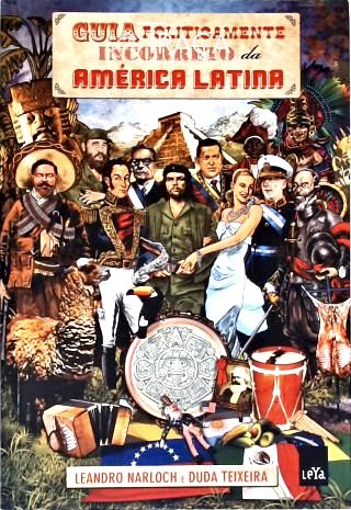 Guia Politicamente Incorreto Da América Latina