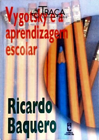 Vygotsky E A Aprendizagem Escolar