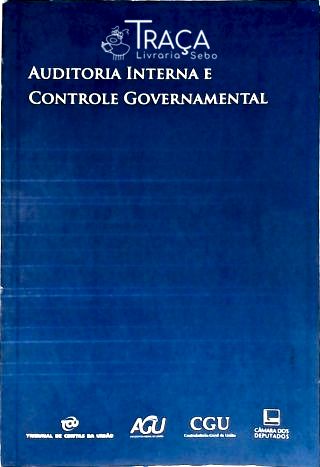Auditoria Interna e Controle Governamental