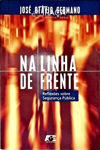 Na Linha De Frente