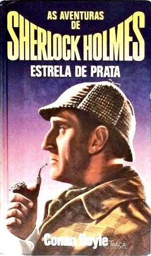 As Aventuras de Sherlock Holmes: Estrela de Prata