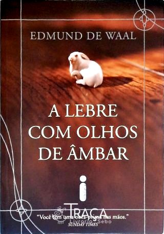 A Lebre com Olhos de Âmbar