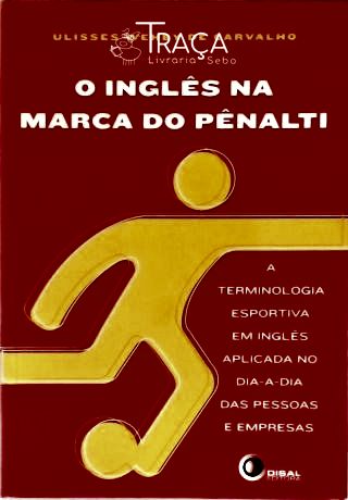 O Inglês Na Marca Do Pênalti