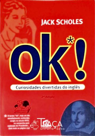 OK! Curiosidades divertidas do Inglês