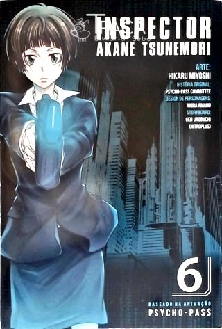Inspector Akane Tsunemori - Vol. 6