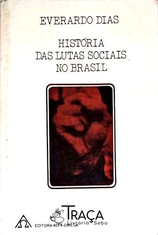 História das Lutas Sociais no Brasil