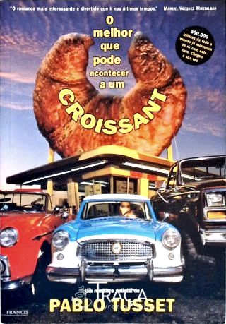 O que Pode Acontecer a um Croissant