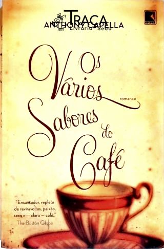 Os vários sabores do café