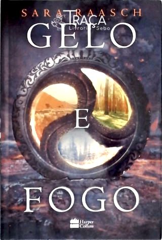 Gelo e Fogo