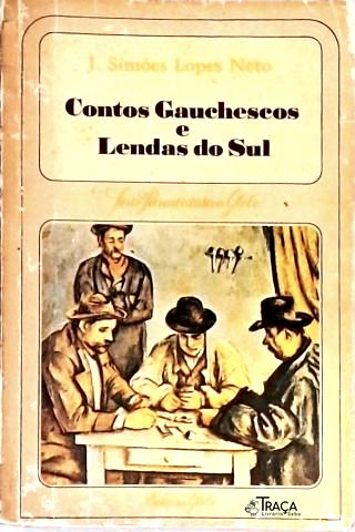 Contos Gauchescis e Lendas do Sul